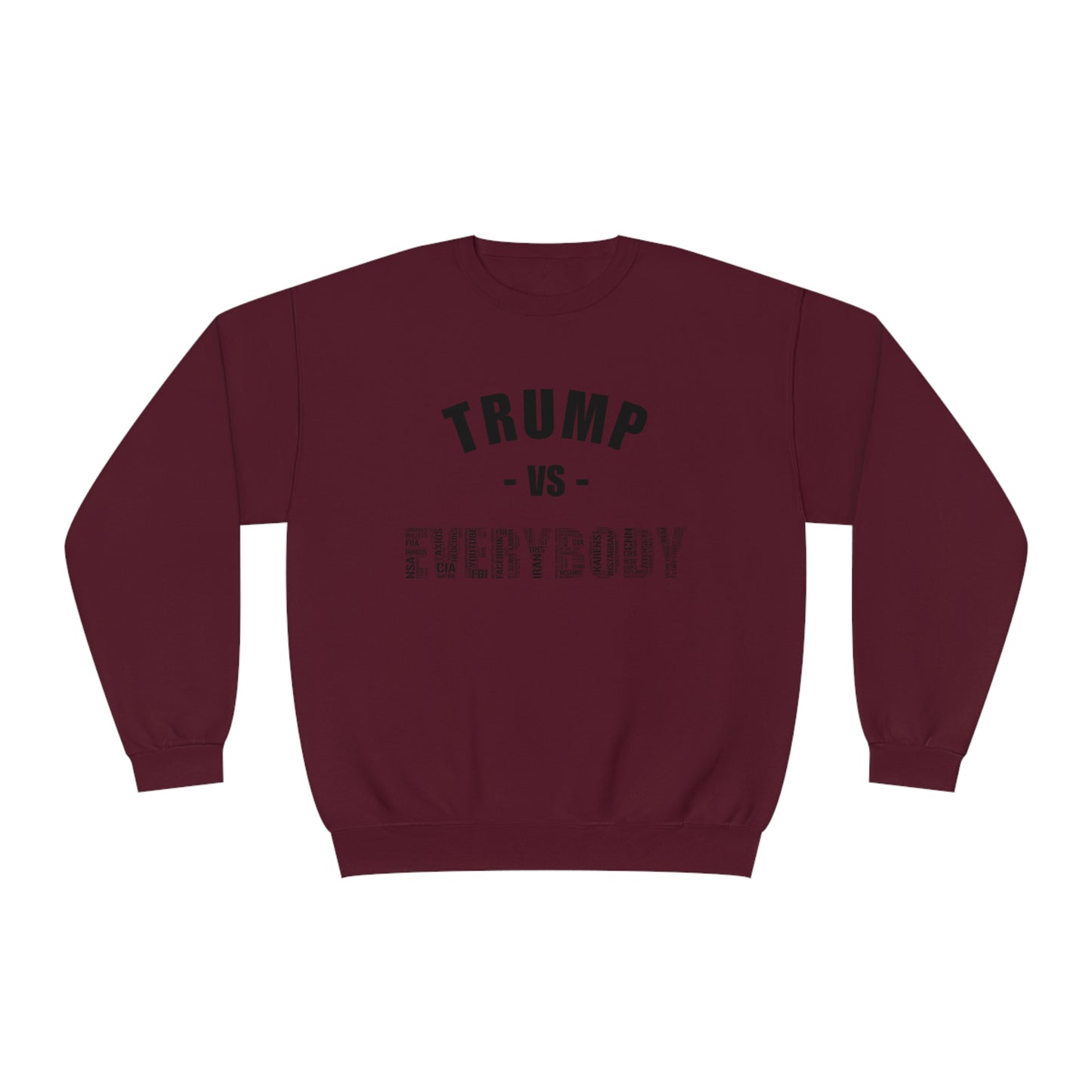 Trump VS Everybody Unisex NuBlend® Crewneck Sweatshirt