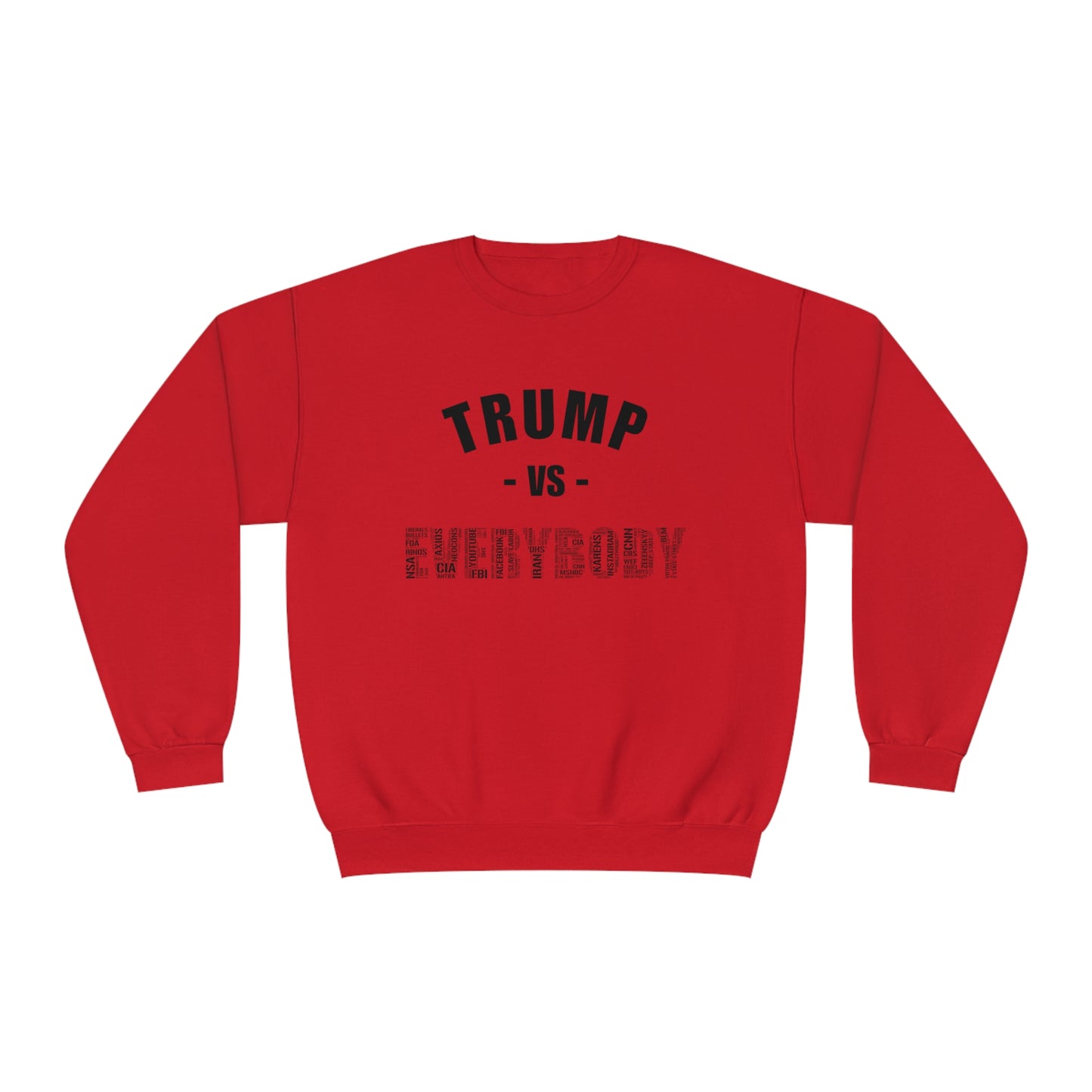 Trump VS Everybody Unisex NuBlend® Crewneck Sweatshirt