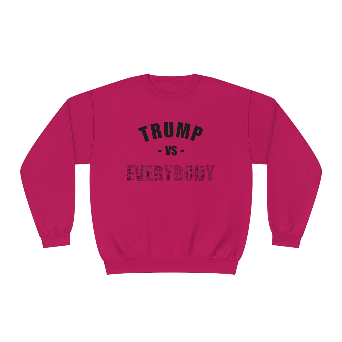 Trump VS Everybody Unisex NuBlend® Crewneck Sweatshirt