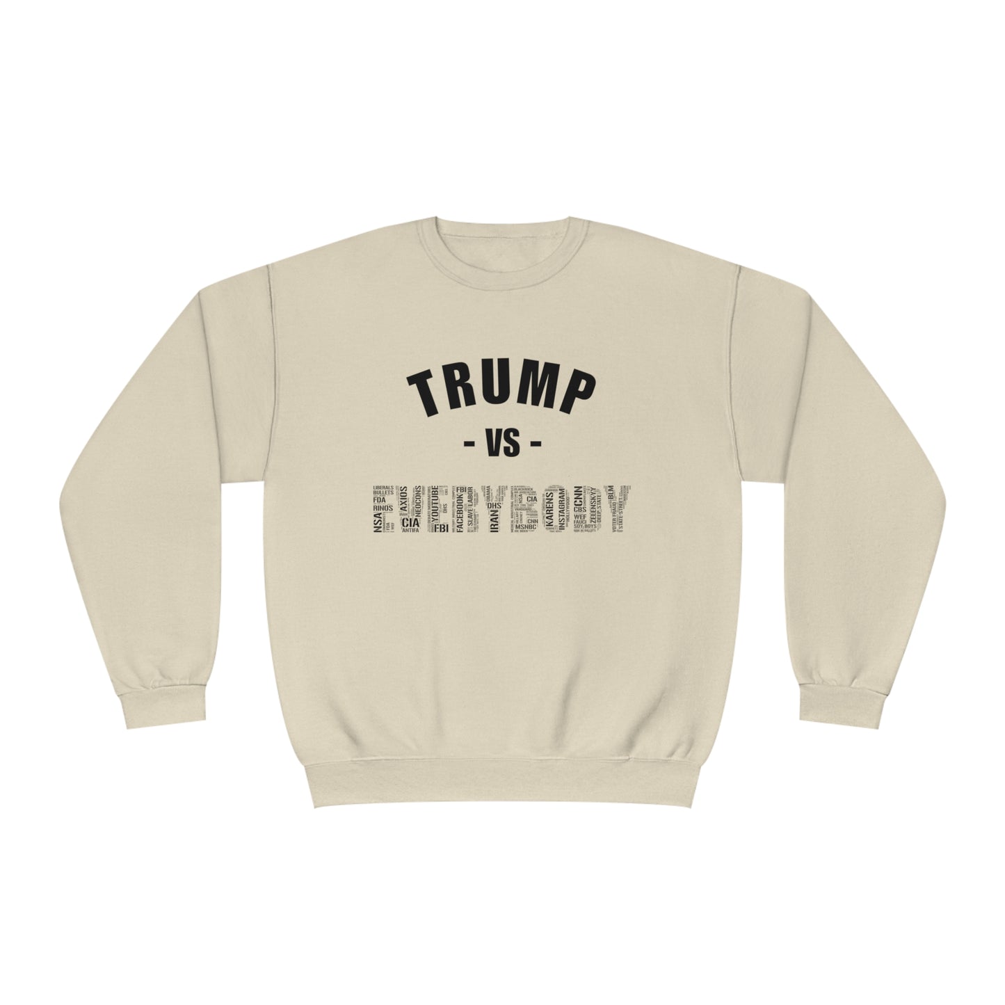 Trump VS Everybody Unisex NuBlend® Crewneck Sweatshirt