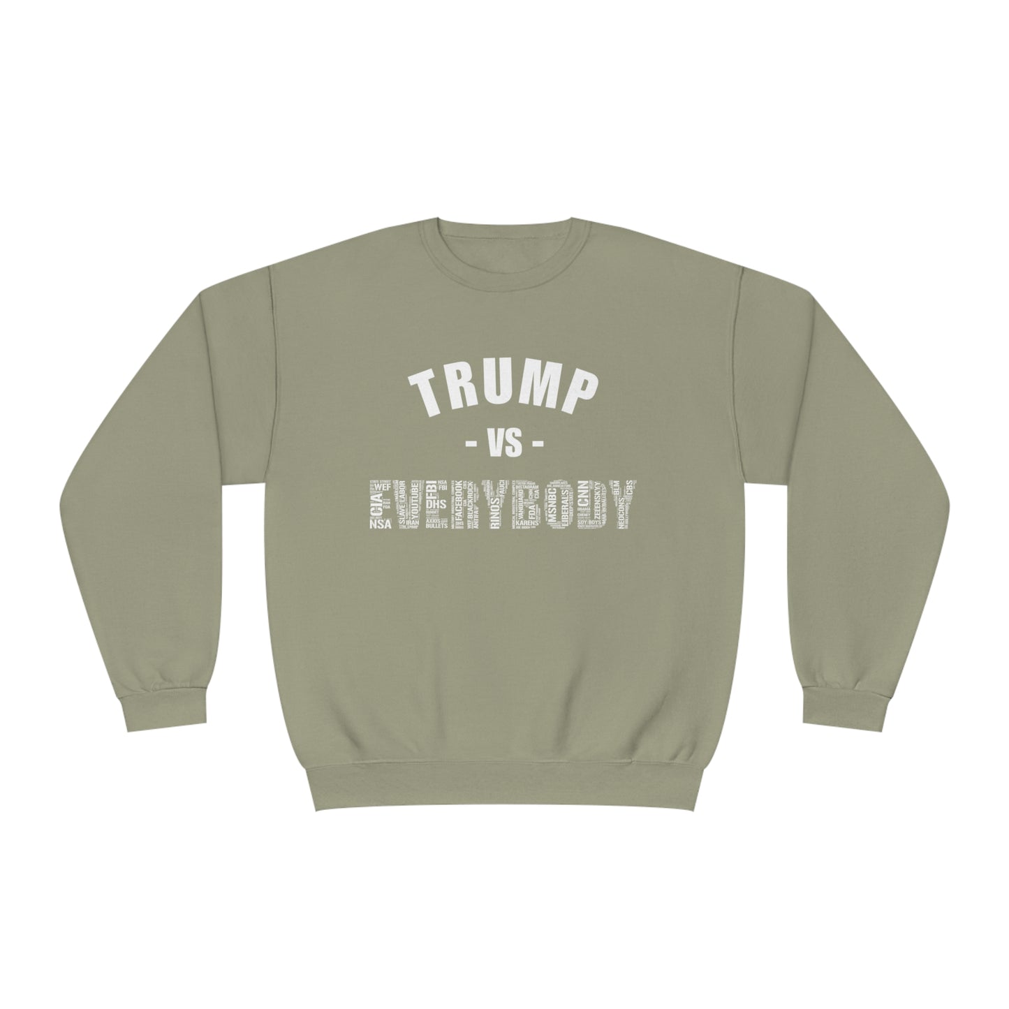 Trump VS Everybody Unisex NuBlend® Crewneck Sweatshirt