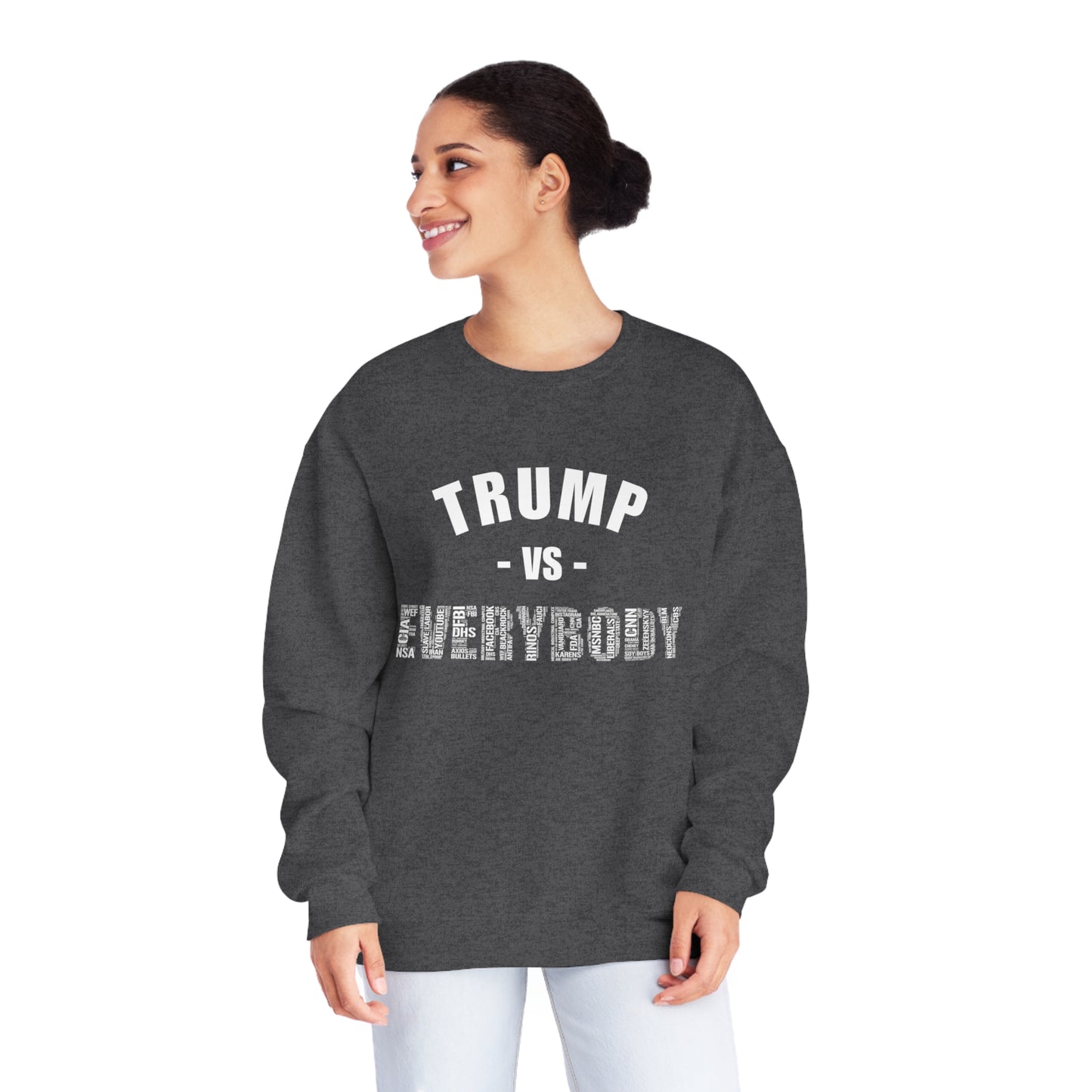 Trump VS Everybody Unisex NuBlend® Crewneck Sweatshirt