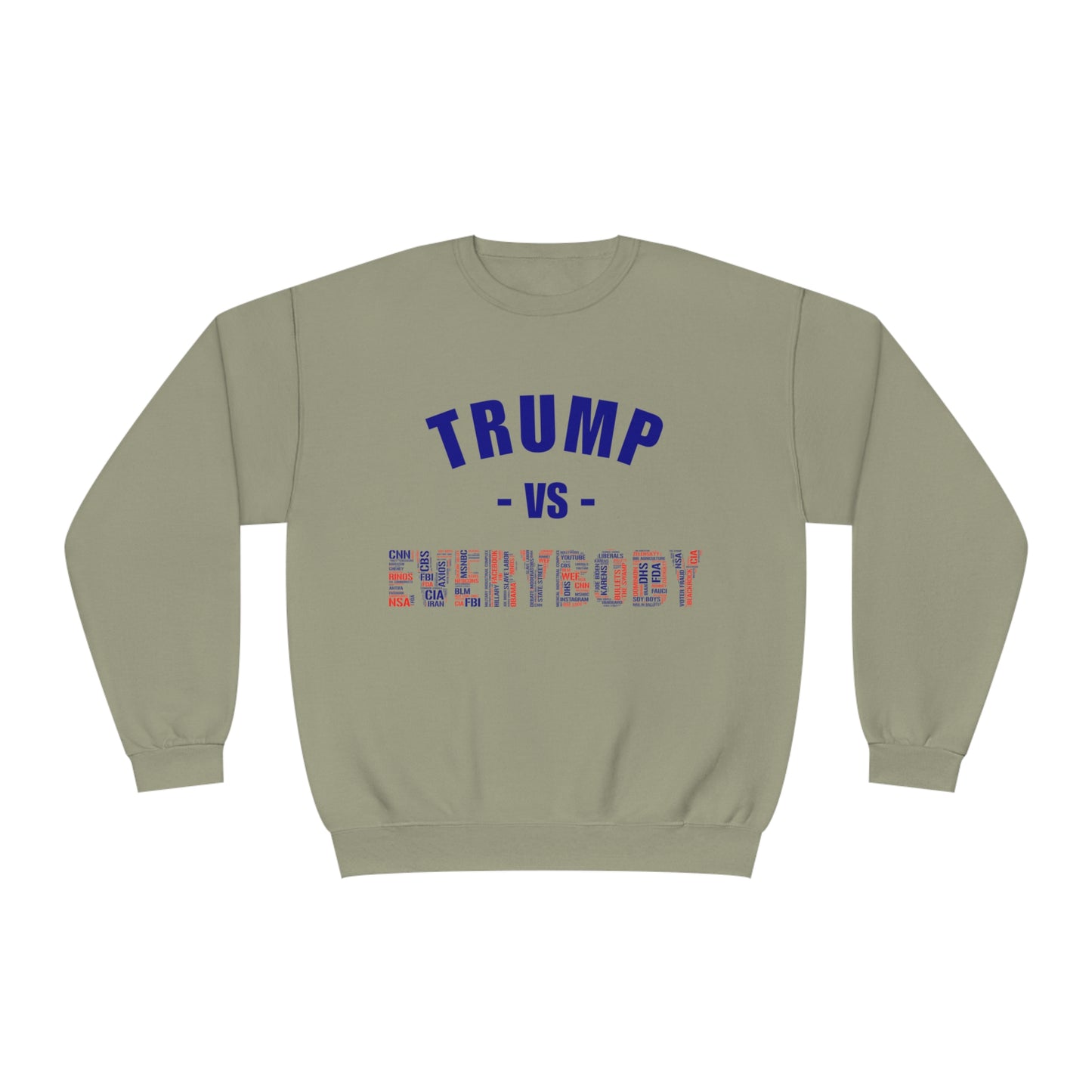 Trump VS Everybody Unisex NuBlend® Crewneck Sweatshirt