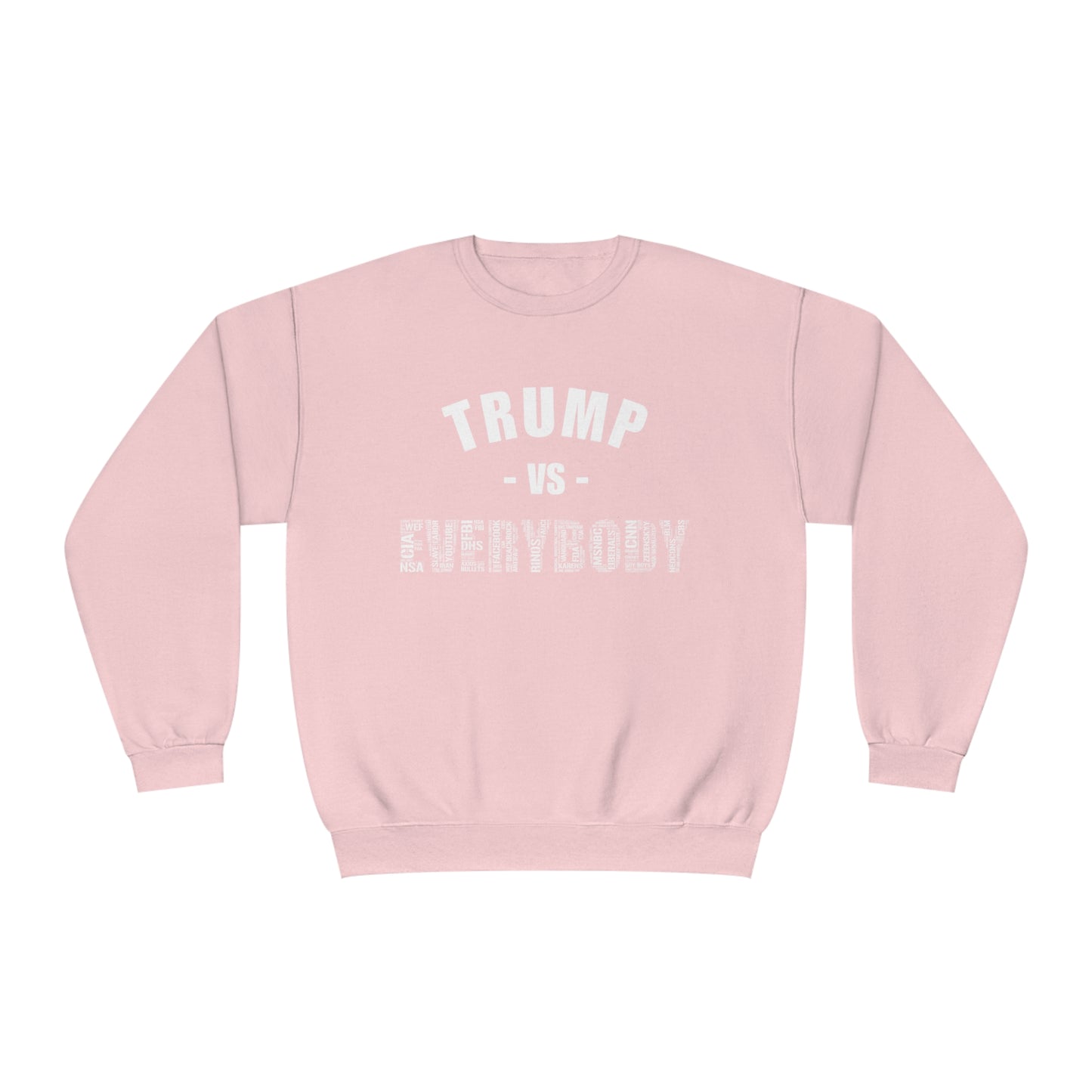 Trump VS Everybody Unisex NuBlend® Crewneck Sweatshirt