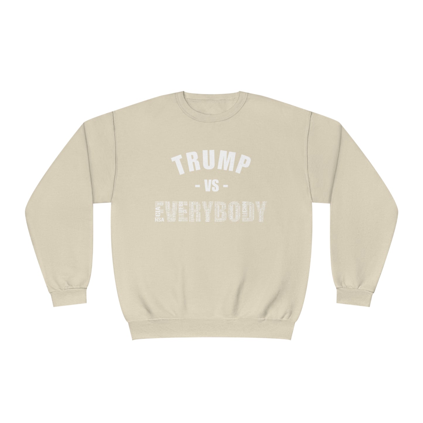 Trump VS Everybody Unisex NuBlend® Crewneck Sweatshirt